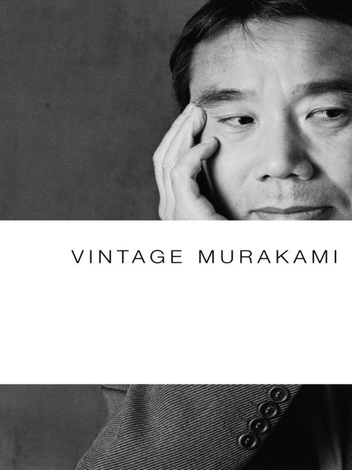 Haruki Murakami创作的Vintage Murakami作品的详细信息 - 可供借阅